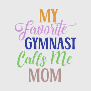 My Favorite Gymnast Calls Me Mom Transfer