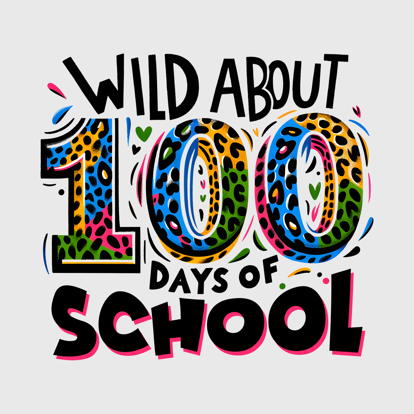 Wild About 100 Days Of School Transfer