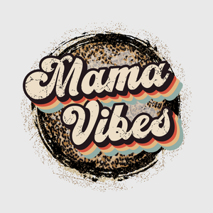 Mama Vibes Transfer