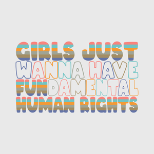 Girls Just Wanna Have Fundamental Human Rights Transfer