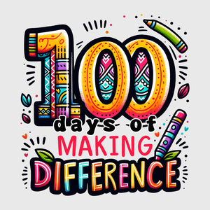 100 Days Of Making A Difference Transfer