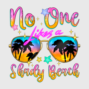 No One Likes a Shady Beach Transfer