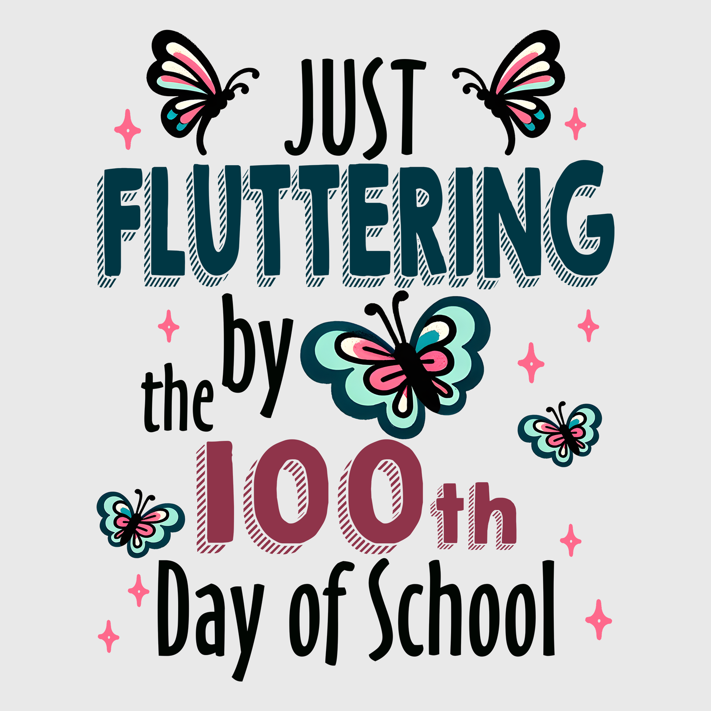 Just Fluttering By The 100th Day Of School Transfer