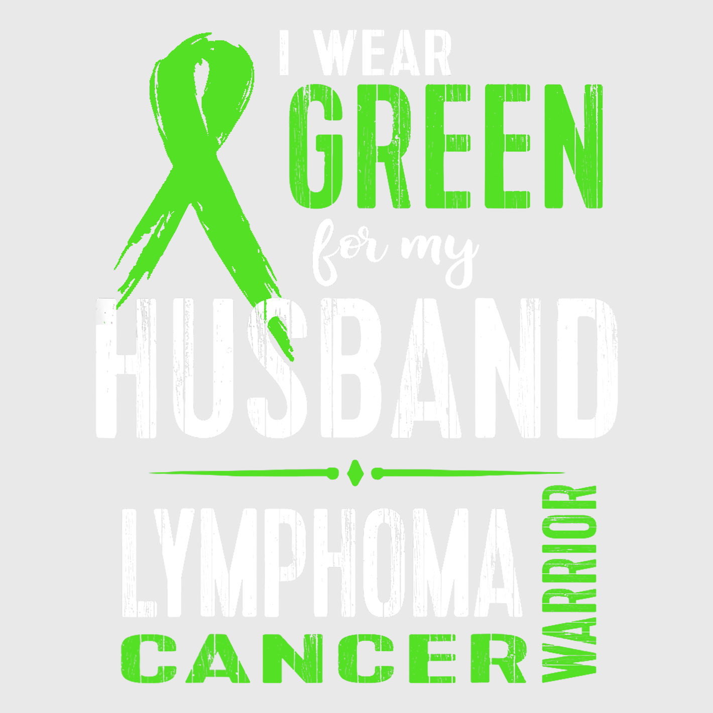 Wear Green for My Husband Transfer