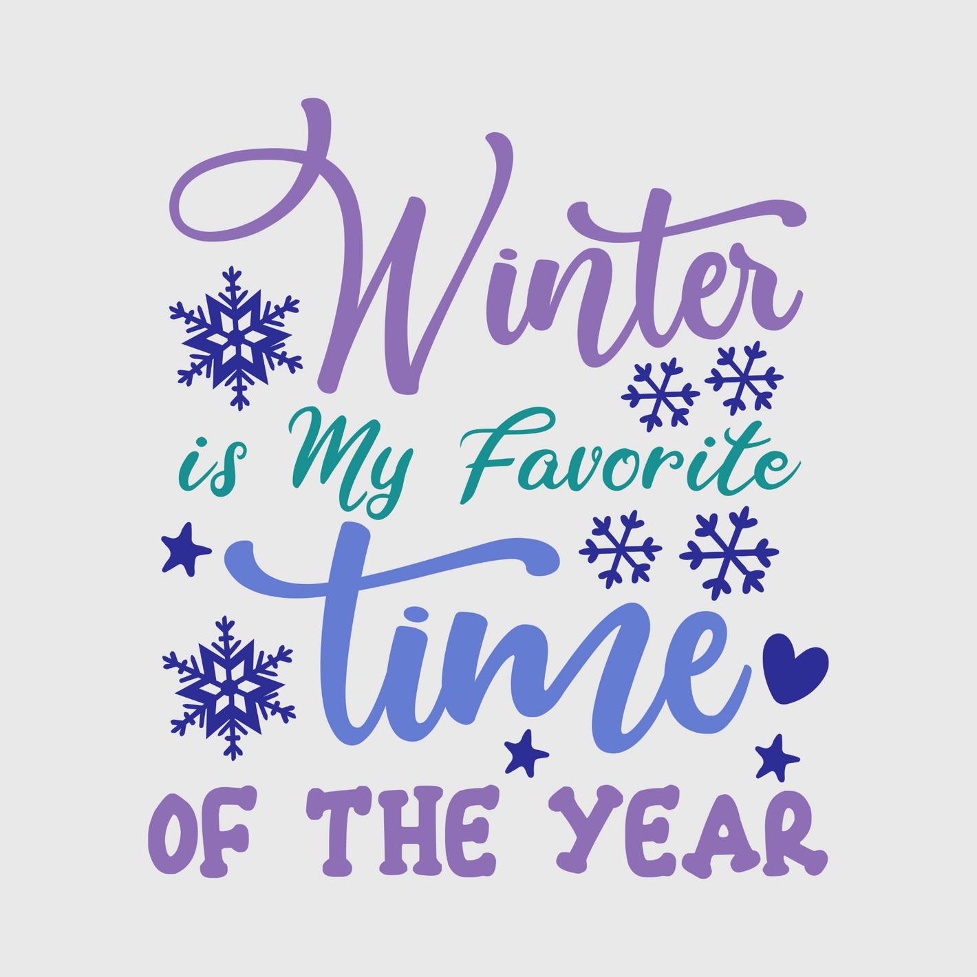 Winter is My Favorite Time Transfer