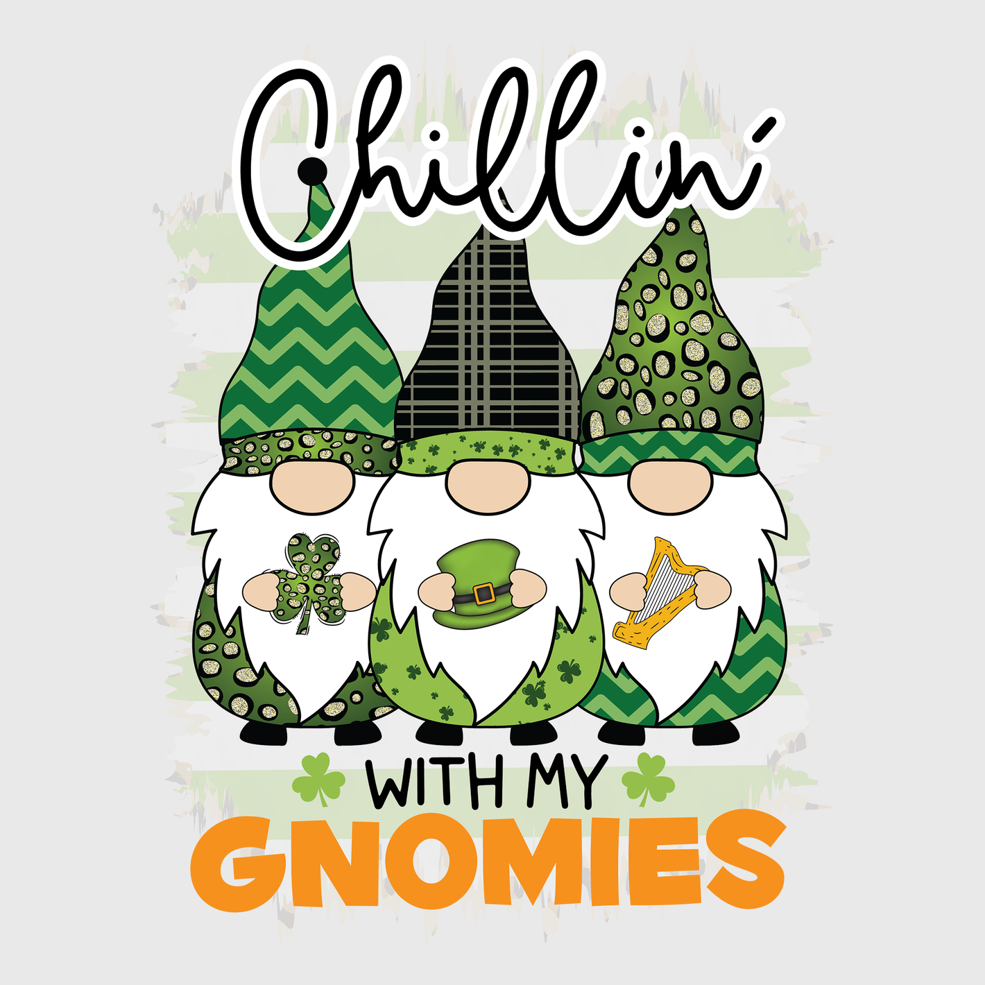 Chillin’ with My Gnomies Transfer