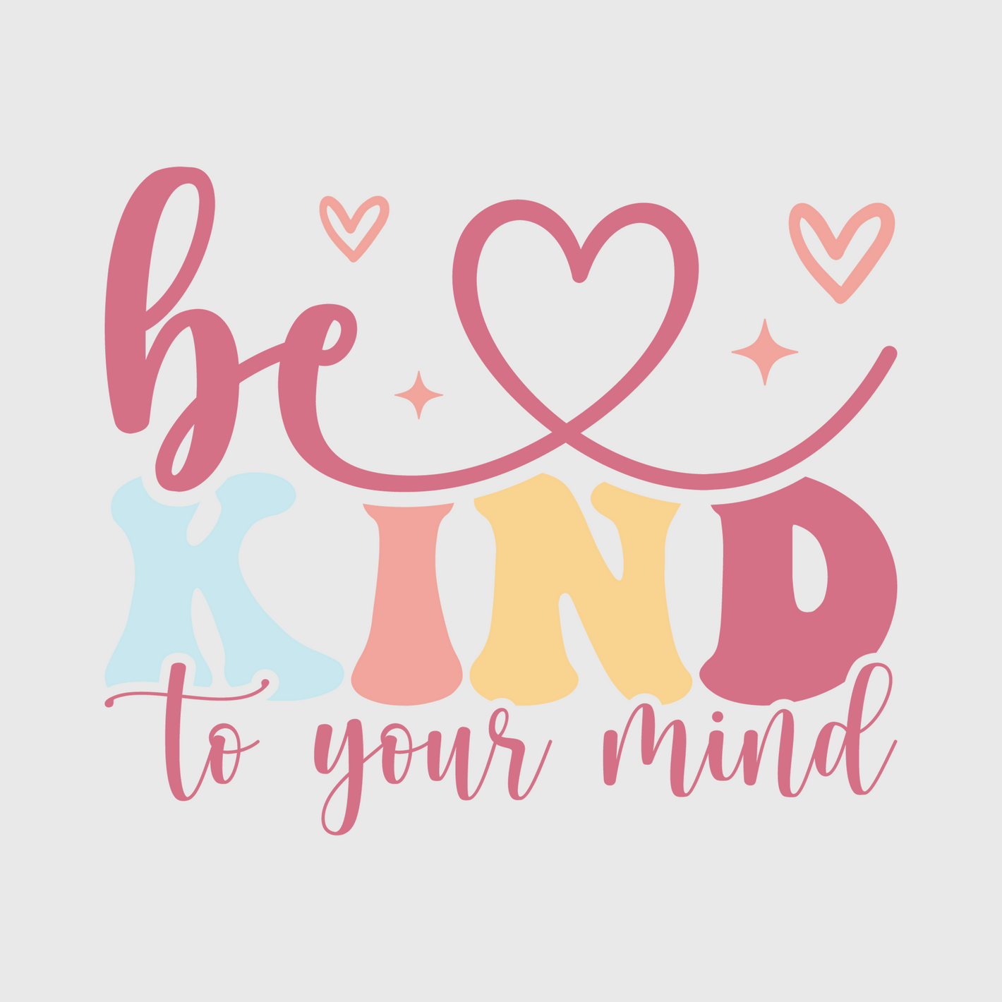 Be Kind to Your Mind Transfer