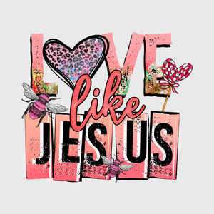 Love Like Jesus Valentine Transfer