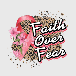 Faith Over Fear Leopard Transfer