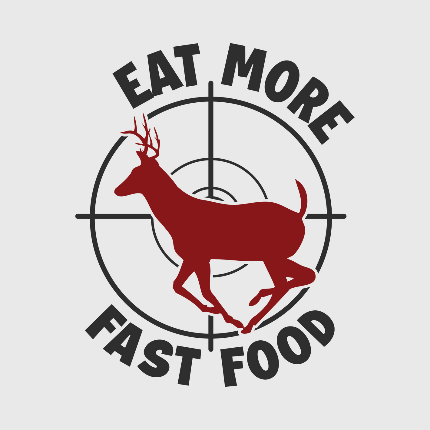 Eat More Fast Food Deer Transfer