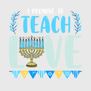 Teach Love Hanukkah Transfer