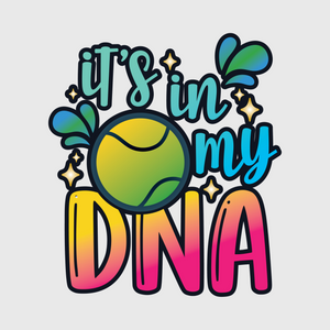 It's in My DNA Tennis Transfer