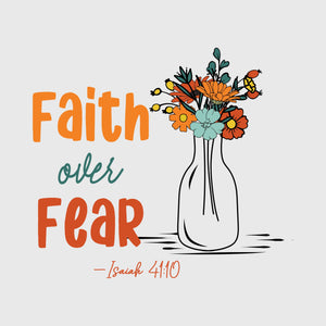 Blooming Faith Over Fear Transfer