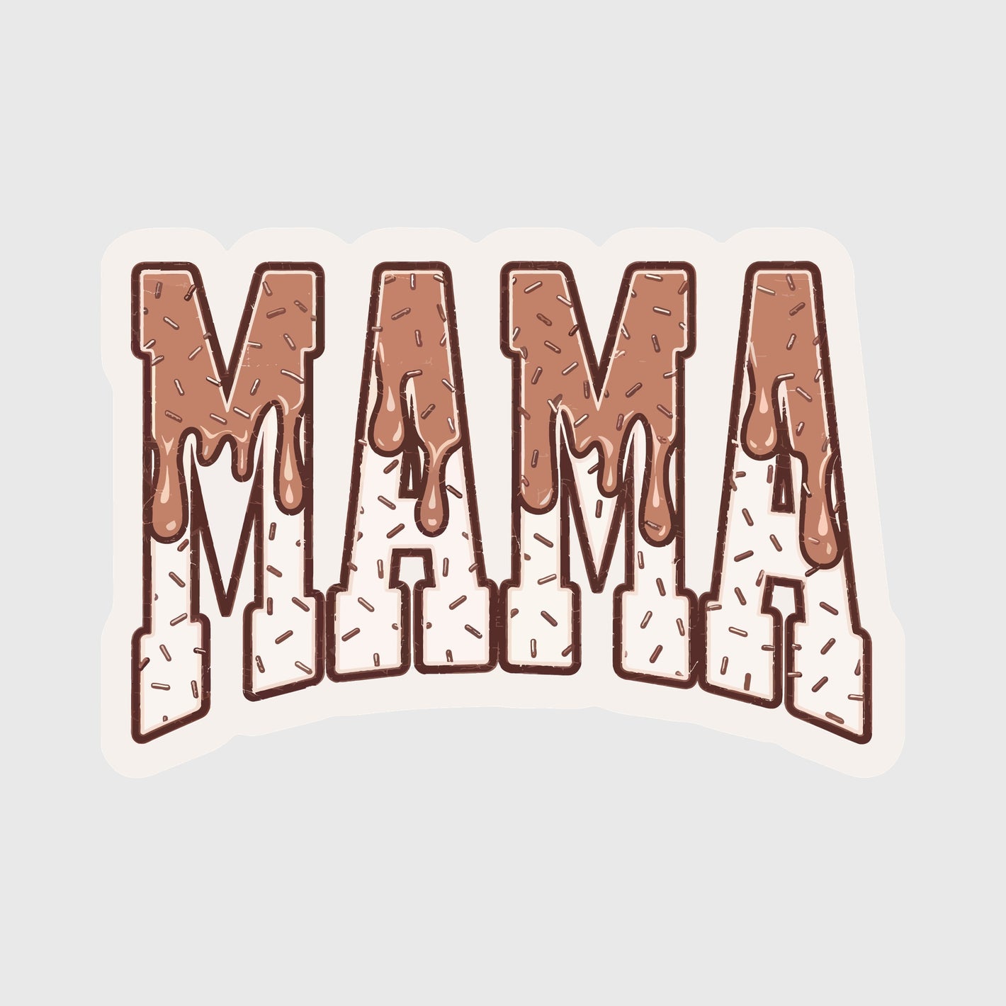 Chocolate Drip Mama Transfer